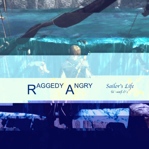 Raggedy Angry : Sailor's Life Raggedy Angry : Sailor's Life